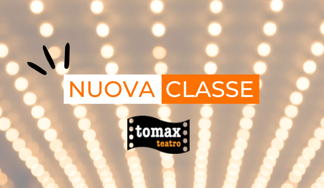 Nuova classe – Corso di teatro per principianti