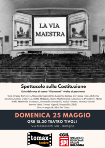 locandina spettacolo teatrale, bianco e nero, con palcoscenico e teatro vuoto con titolo spettacolo "la via maestra" sullo sfondo