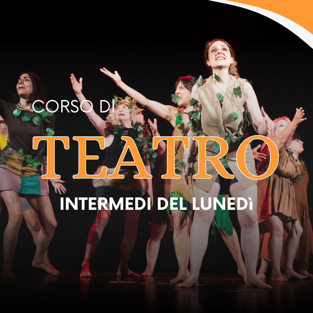 CORSO DI TEATRO INTERMEDI del LUNEDì